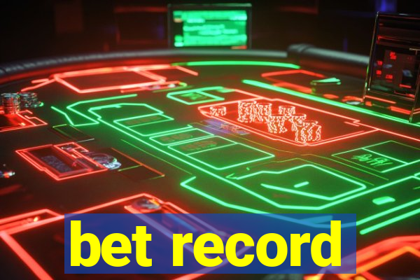 bet record